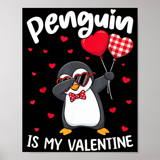Póster Penguin Is My Valentine Funny Bird V Day Cute Anim (Frente)