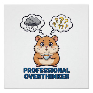Póster Pensador Excesivo Profesional Hamster Divertido Sa