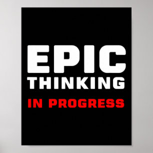 Póster Pensamiento Épico En Progreso Grandes Ideas Juego