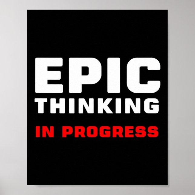 Póster Pensamiento Épico En Progreso Grandes Ideas Juego  (Frente)