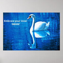 Póster Pensamiento motivacional Reflexión de cisne azul y