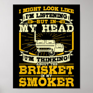 Póster Pensando en Brisket en mi fumador ahumando BBQ Pi