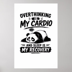 Póster Pensar Demasiado Es Mi Cardio