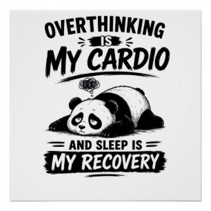 Póster Pensar Demasiado Es Mi Cardio