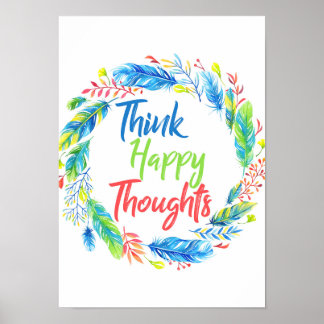 Póster Pensar en pensamientos felices poster de la corona