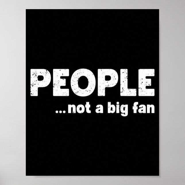 Póster People Not A Big Fan Funny Introvert Sarcasm Mom D (Frente)