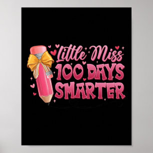 Póster Pequeña Miss 100 días lápiz inteligente 100 días S