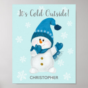 Póster Pequeña y dulce color de nieve hace frío afuera!