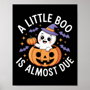 Póster Pequeño Boo Casi Se Debe A Un Embarazo De Hallowee