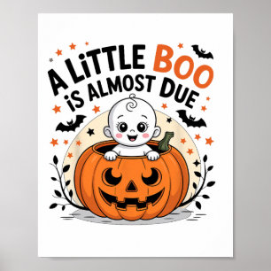 Póster Pequeño Boo Casi Se Debe A Un Embarazo De Hallowee