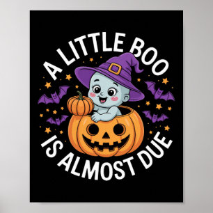 Póster Pequeño Boo Casi Se Debe A Un Embarazo De Hallowee
