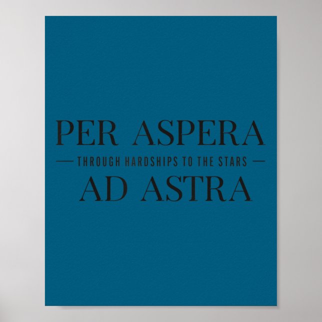 Póster Per Aspera Ad Astra Insrational Latin Quotes Motiv (Frente)