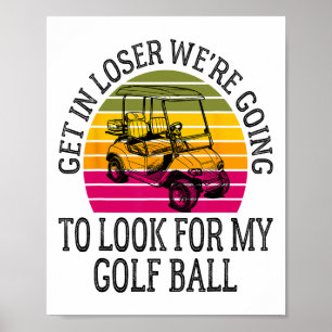 Póster Perder Vamos a buscar mi bola de golf