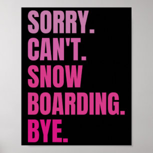 Póster Perdón Cant Snowboarding Bye Retro Snowboarder Win