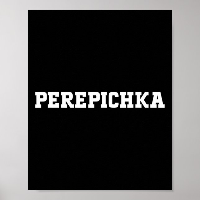 Póster Perepichka Food Design For Men Women Kids Funny Pe (Frente)