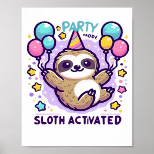 Póster Perezoso en modo fiesta activado Cumpleaños Globo 