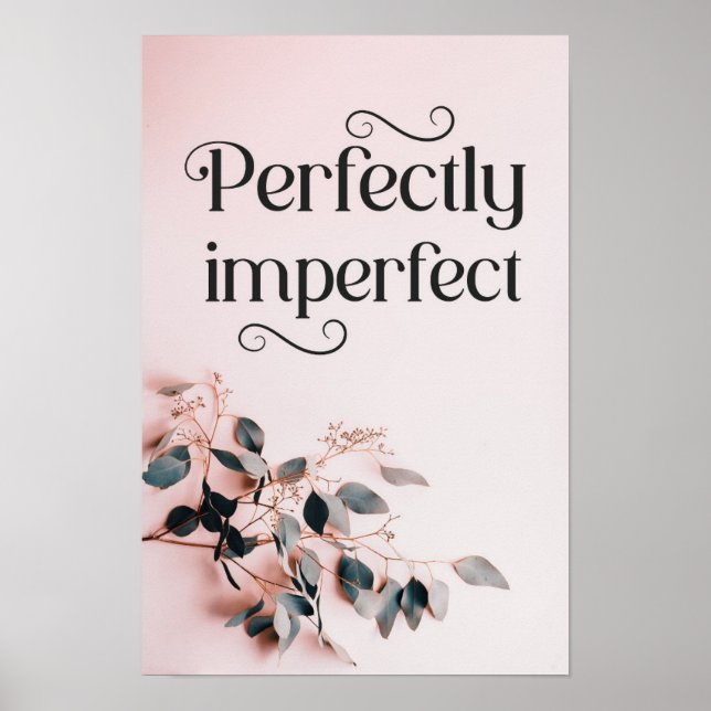 Póster Perfectamente Imperfecto ; Citas Motivacionales (Frente)