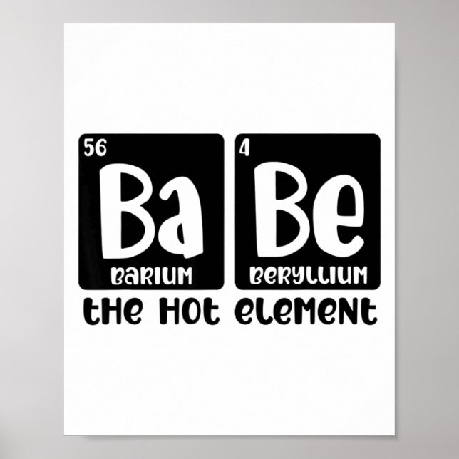 Póster Periodic Table Of Babe The Hot Element Valentines  (Frente)