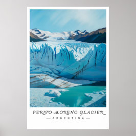 Póster Perito Moreno Glacier Argentina Art, Patagonia 