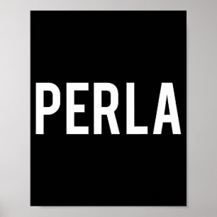 Póster Perla - Camiseta de regalo para fan divertido nomb