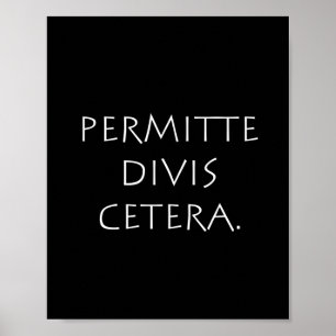 Póster Permitte Divis Cetera