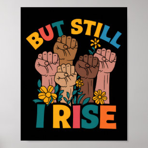Póster Pero aún me levanto Empoderamiento Puño Unidad Mes