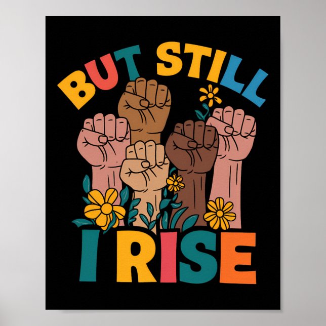 Póster Pero aún me levanto Empoderamiento Puño Unidad Mes (Frente)
