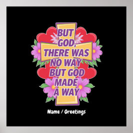 Póster Pero Dios No Había Manera, Pero Dios Hizo El Camin