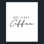 Póster Pero el primer café<br><div class="desc">Pero el primer café</div>