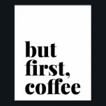 Póster Pero el primer café audaz<br><div class="desc">Pero el primer café audaz</div>