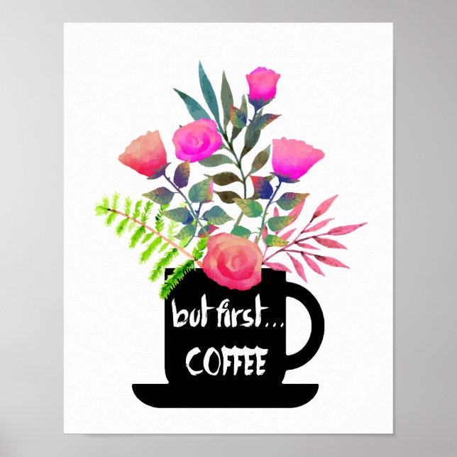 Póster Pero el primer café con Poster de Rosas acuarelas (Frente)