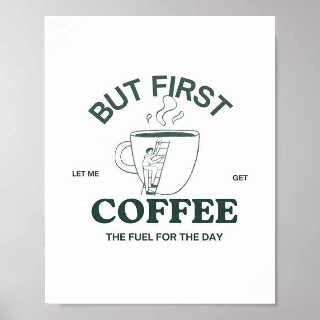 Póster Pero el primer Poster de café - Caffeine Wall Art (Frente)