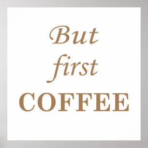 Póster Pero los primeros dichos graciosos del café