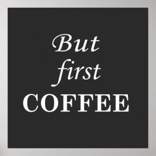 Póster Pero los primeros dichos graciosos del café