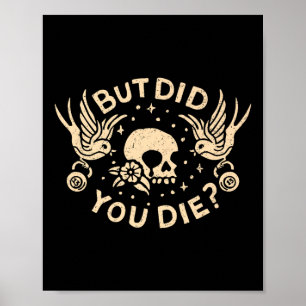 Póster Pero ¿Muriste Retro Skull Tattoo Gym Funny Worko