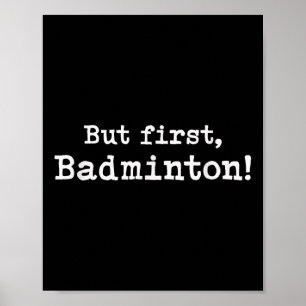 Póster Pero primero Badminton Simple Mínimo Funn Minimali
