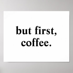Póster Pero primero, café POSTER