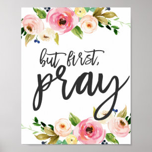 Póster Pero primero, Pray, Floral Prayer Boho floral