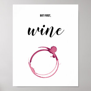 Póster Pero primero, vino - fuente de vidrio rojo, regalo