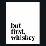 Póster Pero primero Whiskey<br><div class="desc">Pero primero Whiskey</div>