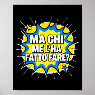 Póster Pero Quién Me Hizo Hacerlo_ Cómo Complicar Mi Vida