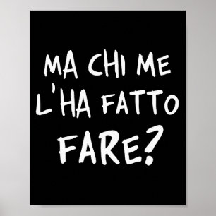 Póster Pero Quién Me Hizo Hacerlo_ Cómo Complicar Mi Vida