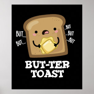 Póster Pero-ter Toast Funny Bread Pun Dark BG
