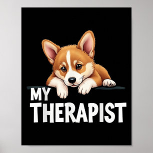 Póster Perrito Divertido Mi Terapeuta Perro Corgi Galés