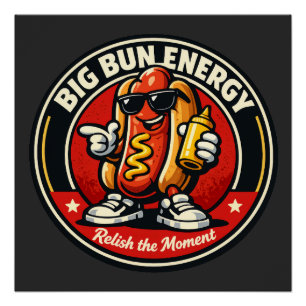 Póster Perro Caliente - Big Bun Energy - Foodie Fiends