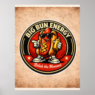 Póster Perro Caliente - Big Bun Energy - Foodie Fiends
