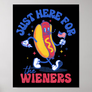 Póster Perro Caliente Estoy Aquí Solo Por Los Wieners Cua