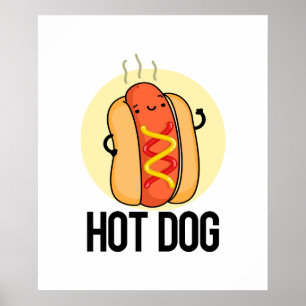 Póster Perro caliente Gracioso Snack Pun