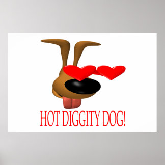 Póster Perro de Diggity Hot