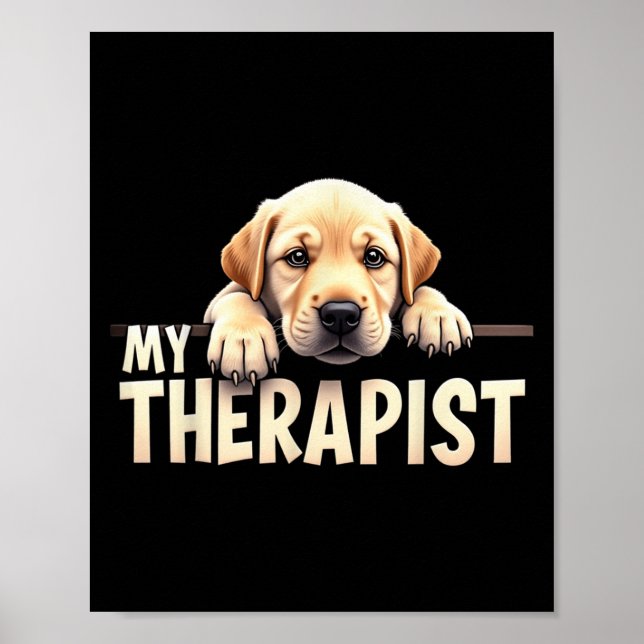 Póster Perro de Labrador divertido cachorro Mi terapeuta  (Frente)